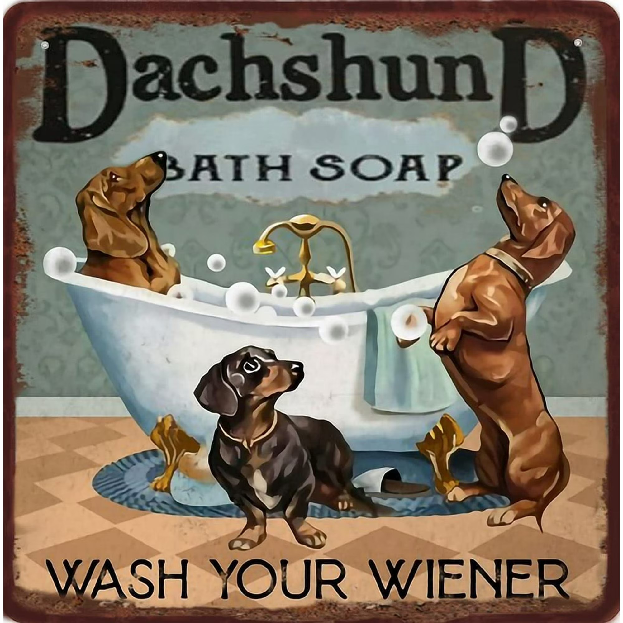 Metal Tin Sign Dachshund Bath Soap Wash Your Weiner Sign Vintage Tin Sign Retro Sign Aluminum Signs for Kitchen Home Office Bar Cafe