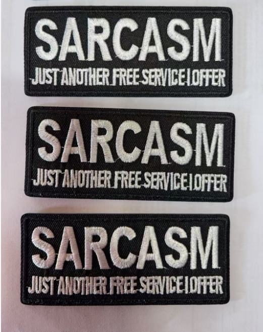 3PCS Sarcasm JUST Another Free Service I Offer Iron On Sew On Patch Embroidered Badge